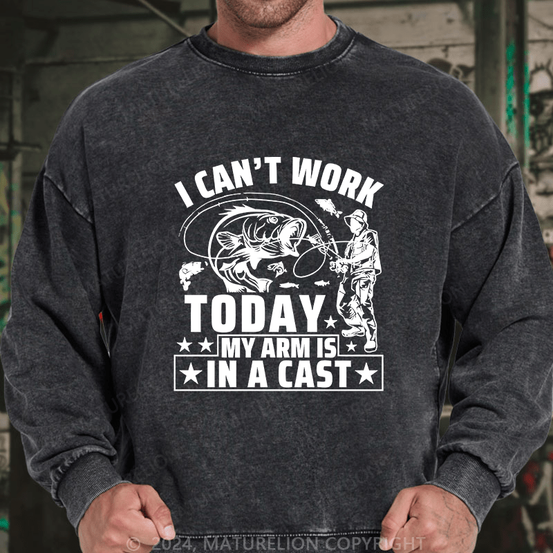 Maturelion Men's Sweatshirt I Can't Work Today Custom Washed Sweatshirt