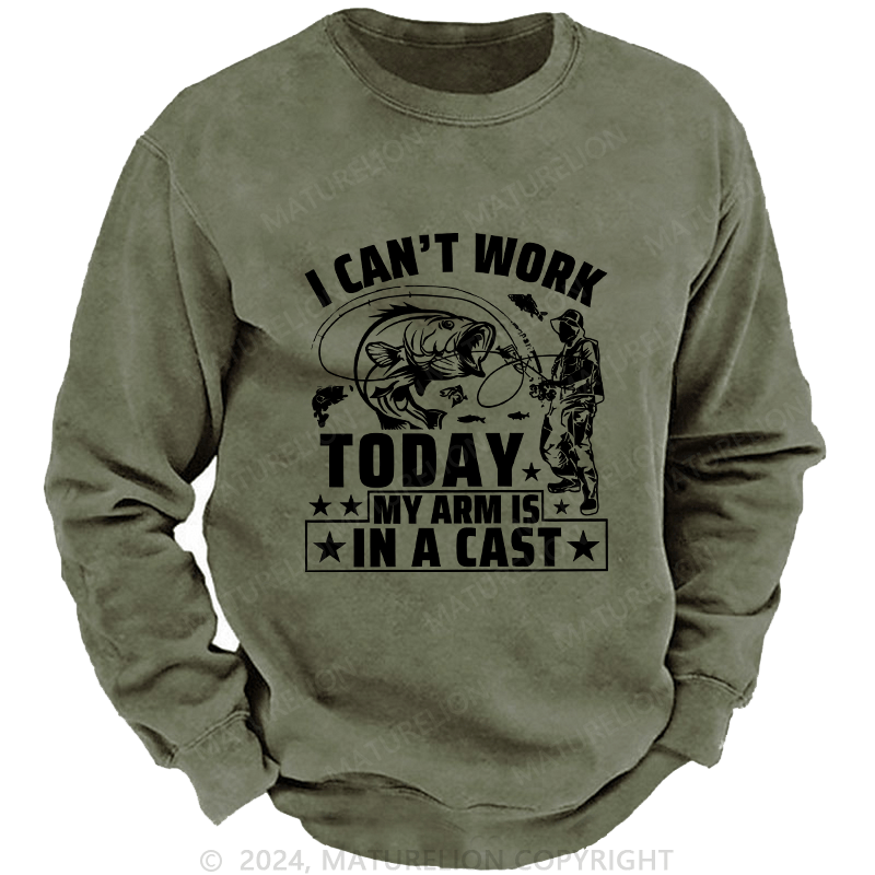 Maturelion Men's Sweatshirt I Can't Work Today Custom Washed Sweatshirt