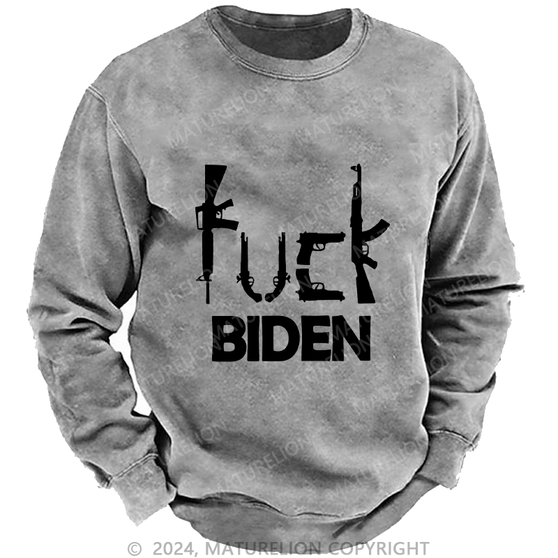 Maturelion Men's Sweatshirt Fuck Biden Custom Washed Sweatshirt