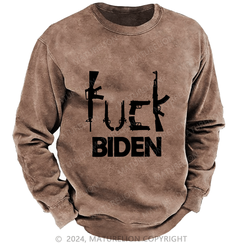 Maturelion Men's Sweatshirt Fuck Biden Custom Washed Sweatshirt