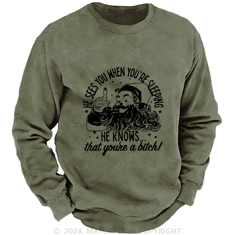 Maturelion Men's Sweatshirt He Sees You When You'Re Sleeping Custom Washed Sweatshirt