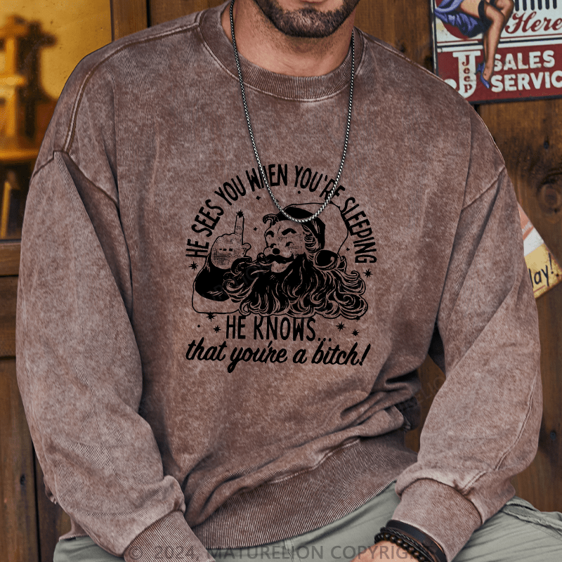 Maturelion Men's Sweatshirt He Sees You When You'Re Sleeping Custom Washed Sweatshirt
