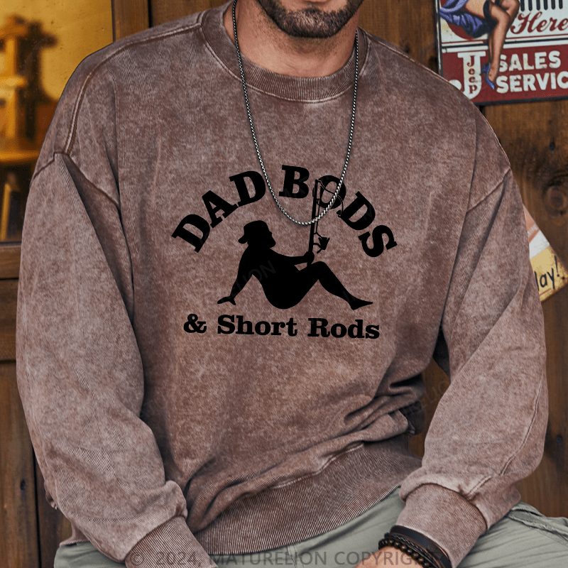 Maturelion Men's Sweatshirt Dad Bods & Short Rods Custom Washed Sweatshirt