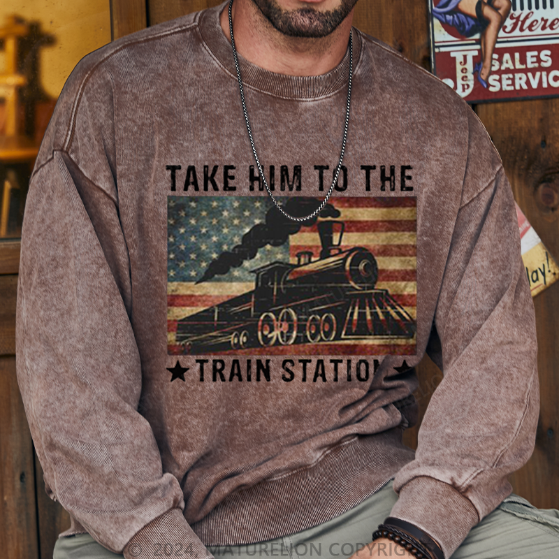 Maturelion Men's Sweatshirt Take Him To The Train Station T-Shirt