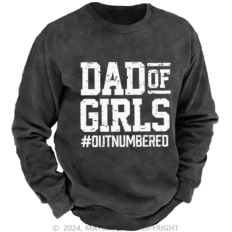 Maturelion Men's Sweatshirt Dad of Girls Sweatshirt