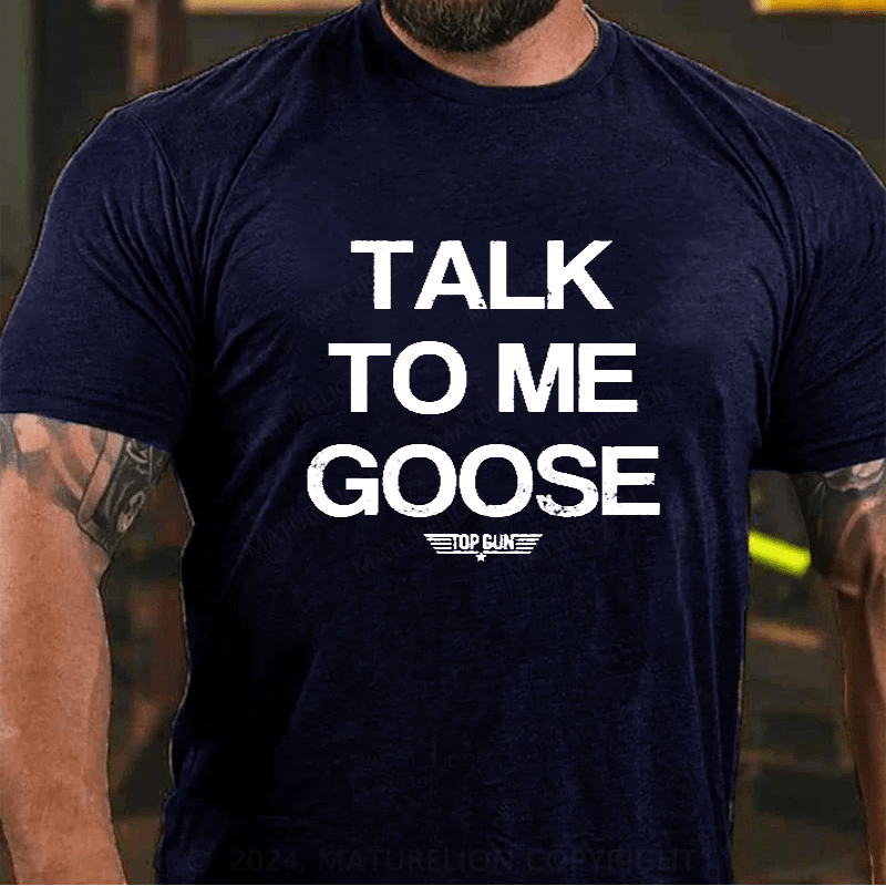 Maturelion Top Gun Classic Talk To Me Goose Big Letter Slogan Men's T-Shirt