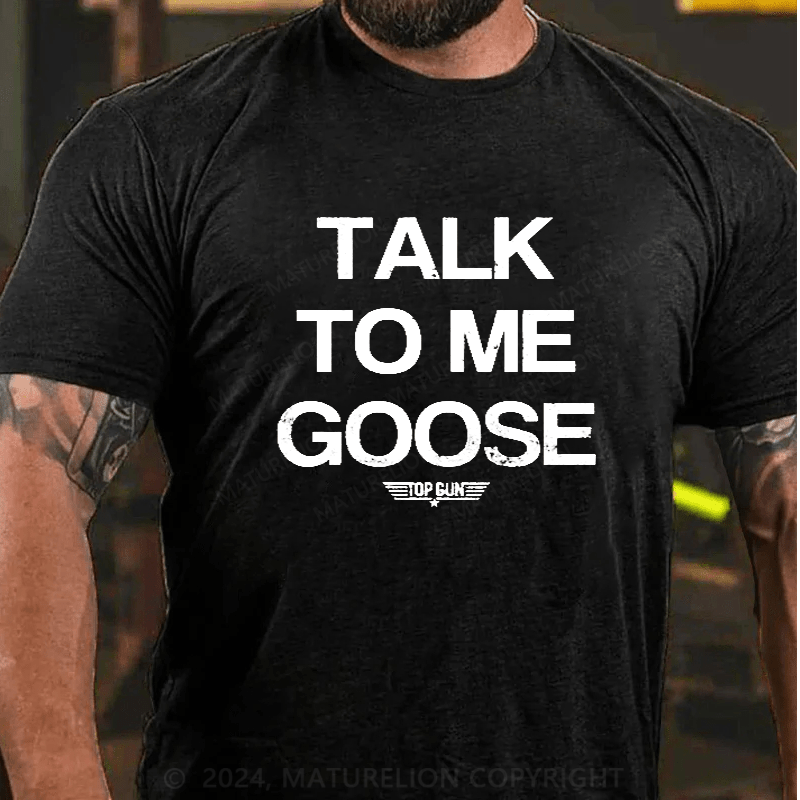 Maturelion Top Gun Classic Talk To Me Goose Big Letter Slogan Men's T-Shirt