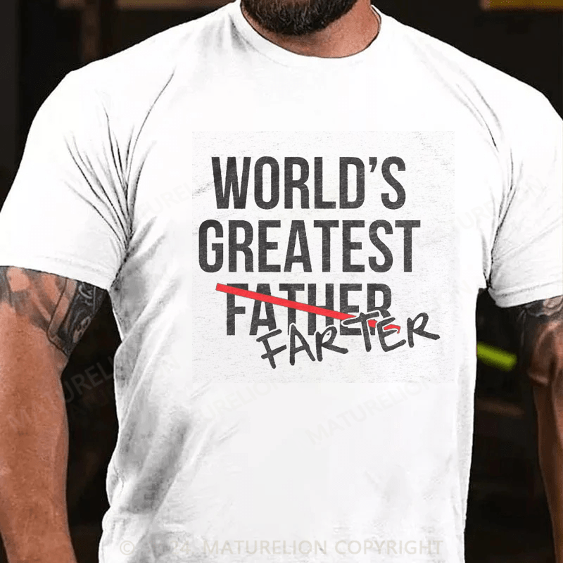 Maturelion Worlds Greatest Farter T-Shirt