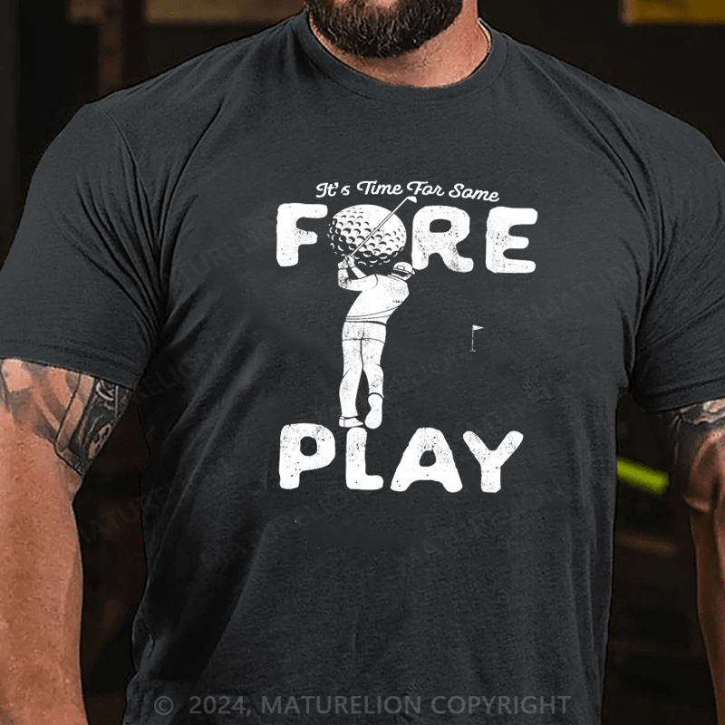 Maturelion Foreplay Innuendo Funny Golf Adult Humor T-Shirt