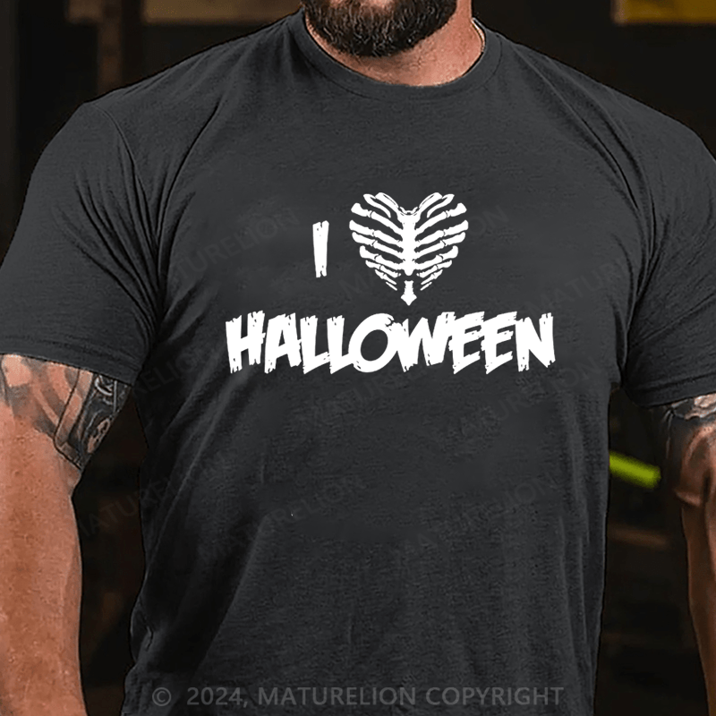 Maturelion I Love Halloween Sarcastic Novelty Funny T-Shirt