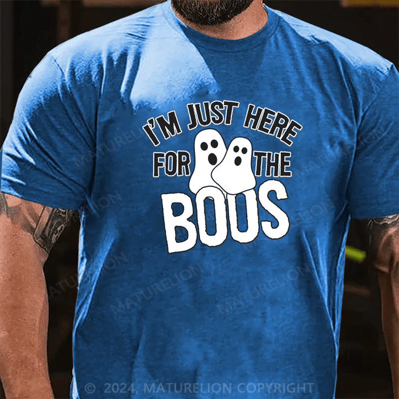 Maturelion I'm Just Here For The Boos Halloween Sarcastic Humor Graphic Funny T Shirt