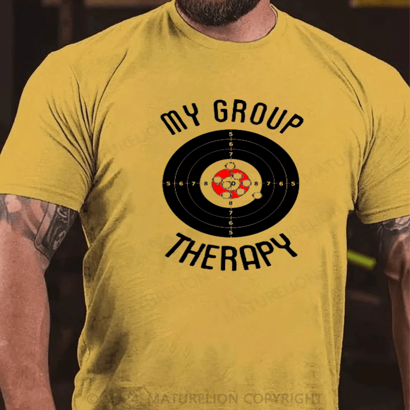 Maturelion My Group Therapy Gun Range Target Shooting T-Shirt