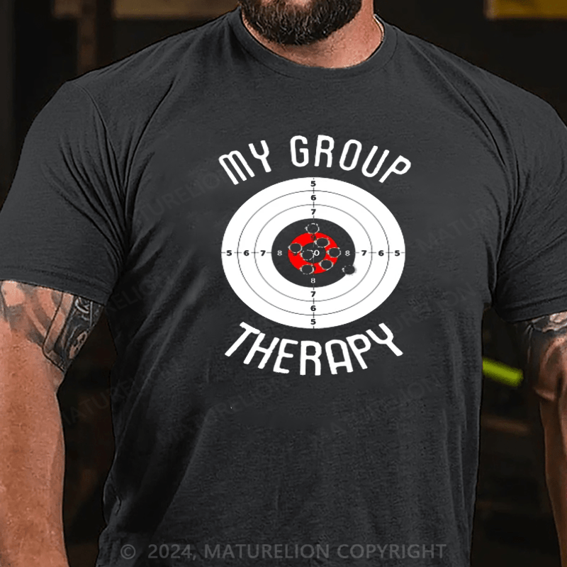 Maturelion My Group Therapy Gun Range Target Shooting T-Shirt