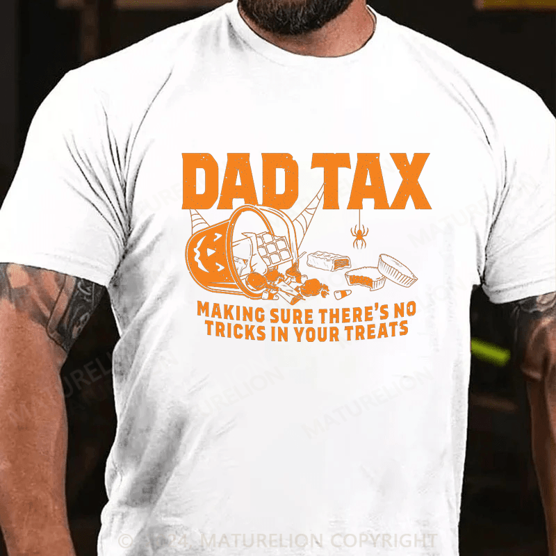 Maturelion Halloween Dad Tax Father's Day T-Shirt