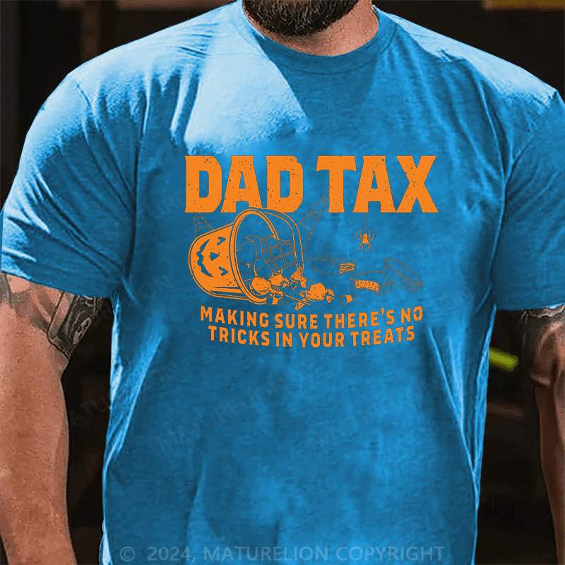 Maturelion Halloween Dad Tax Father's Day T-Shirt