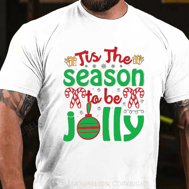 Maturelion Tis The Season to Be Jolly Time for Families Holiday Cheers Joy to The World Xmas Santa Claus’s Love Christmas T-Shirt