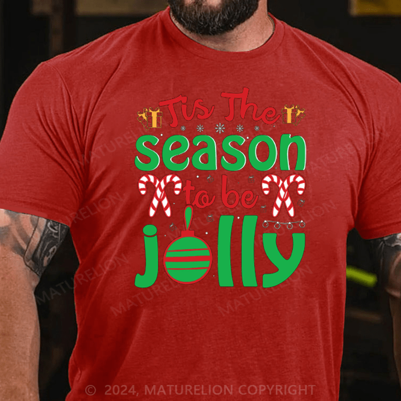 Maturelion Tis The Season to Be Jolly Time for Families Holiday Cheers Joy to The World Xmas Santa Claus’s Love Christmas T-Shirt
