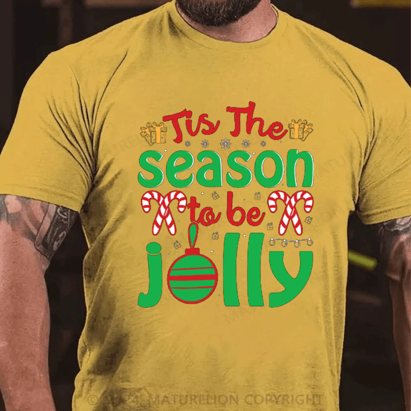 Maturelion Tis The Season to Be Jolly Time for Families Holiday Cheers Joy to The World Xmas Santa Claus’s Love Christmas T-Shirt