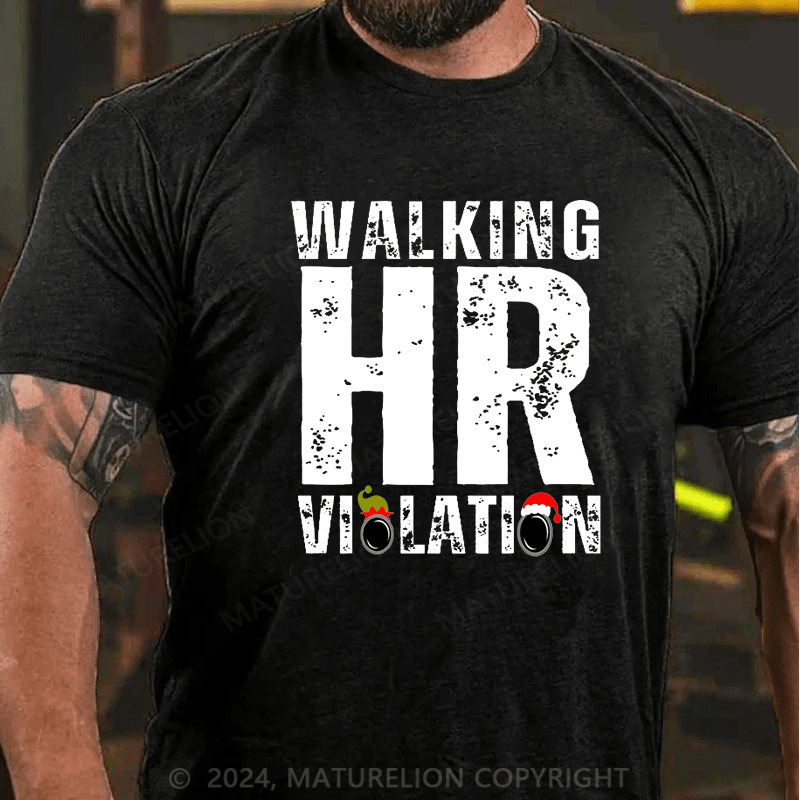 Maturelion Christmas T-Shirt Walking HR Violation Cotton T-shirt