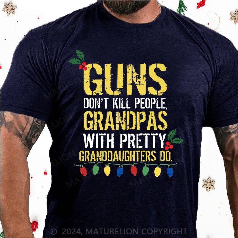 Maturelion Christmas T-Shirt Guns Don't Kill People Grandpas Do Cotton T-shirt