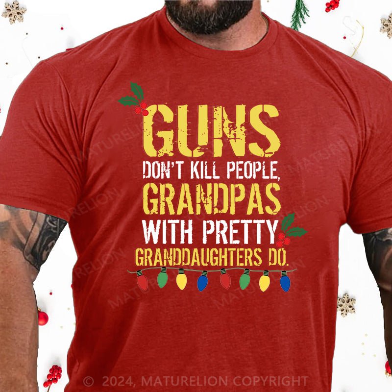 Maturelion Christmas T-Shirt Guns Don't Kill People Grandpas Do Cotton T-shirt