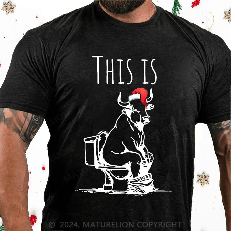 Maturelion Christmas T-Shirt This is bullshit Cotton T-shirt