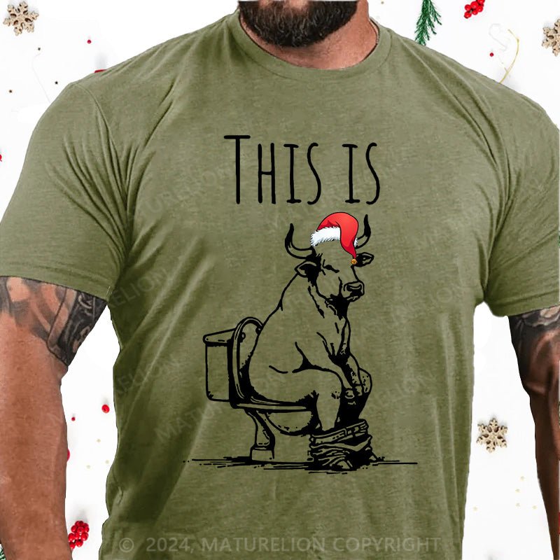Maturelion Christmas T-Shirt This is bullshit Cotton T-shirt