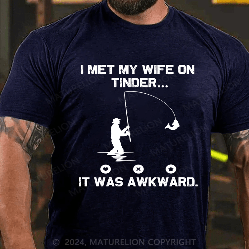 Maturelion Men's T-Shirt I Fish Because My Wife Wont Follow Me There Funny Fishing T-Shirt