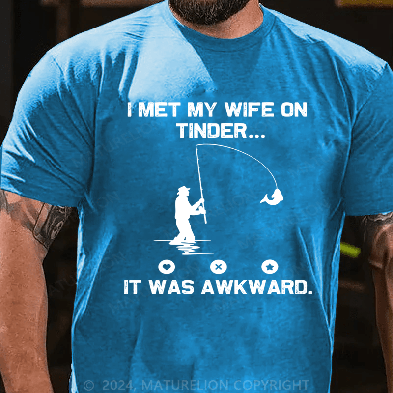 Maturelion Men's T-Shirt I Fish Because My Wife Wont Follow Me There Funny Fishing T-Shirt
