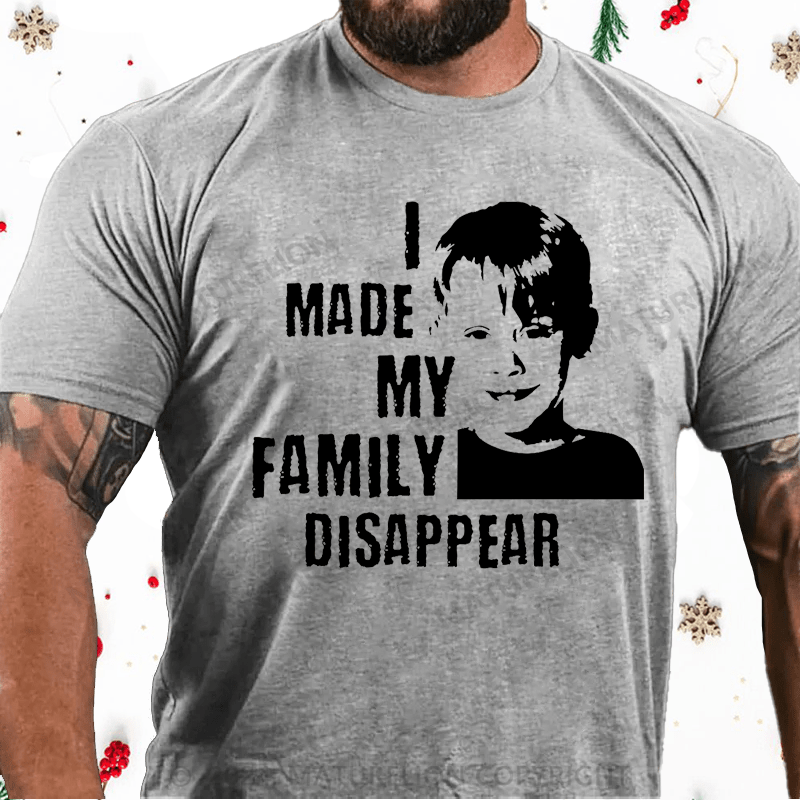 Maturelion Christmas T-Shirt I Made My Family Disappear Cotton T-Shirt