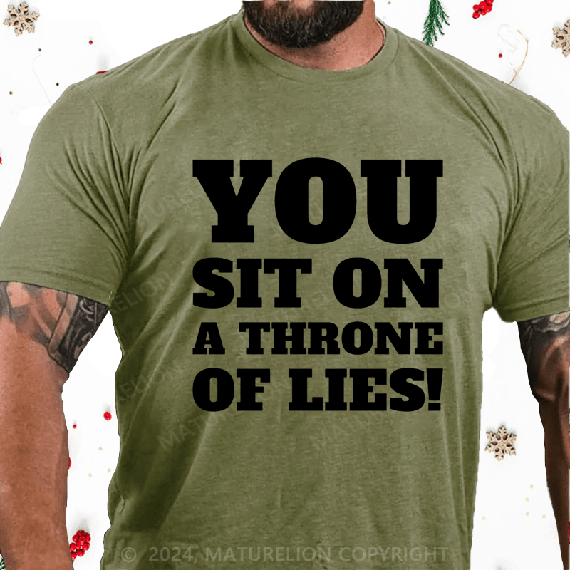 Maturelion Christmas T-Shirt You Sit on a Throne of Lies Cotton T-Shirt