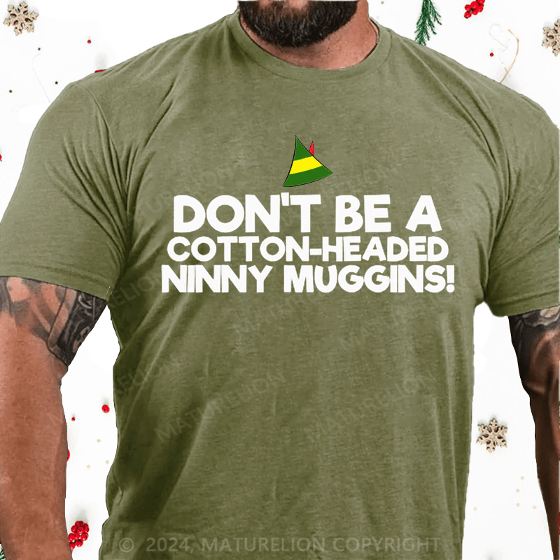 Maturelion Christmas T-Shirt Headed Ninny Muggins Cotton T-Shirt (Free Customization)