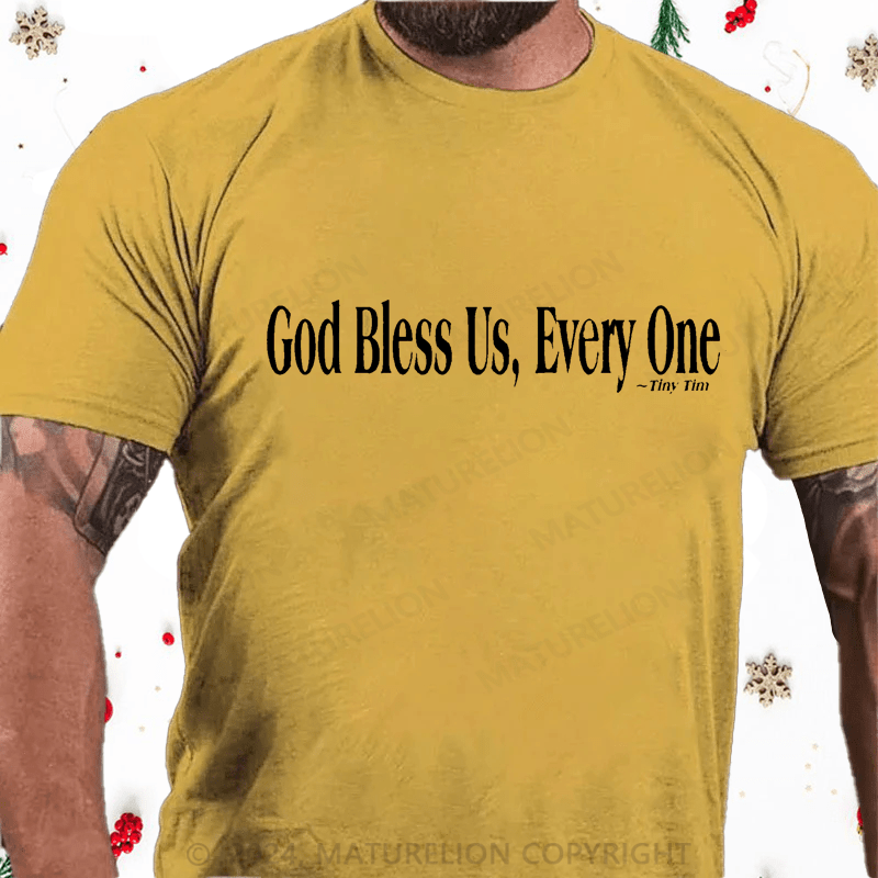 Maturelion Christmas T-Shirt God Bless Us, Everyone Cotton T-Shirt
