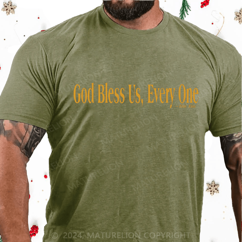 Maturelion Christmas T-Shirt God Bless Us, Everyone Cotton T-Shirt