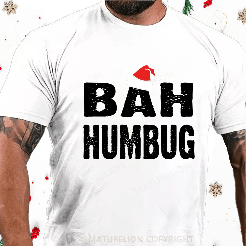 Maturelion Christmas T-Shirt Bah, Humbug Cotton T-Shirt (Free Customization)