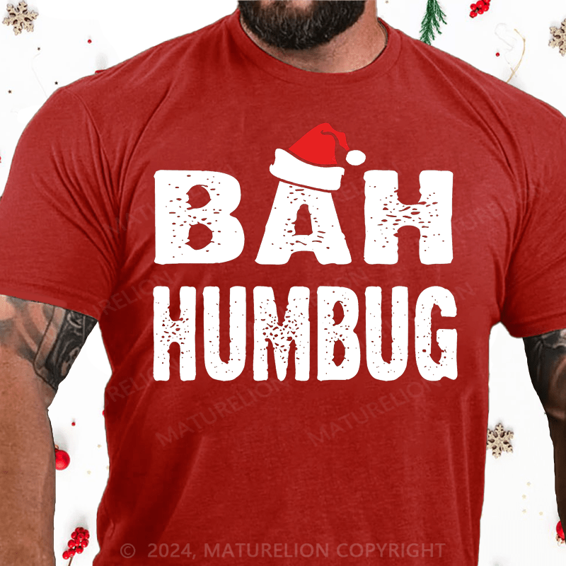 Maturelion Christmas T-Shirt Bah, Humbug Cotton T-Shirt (Free Customization)