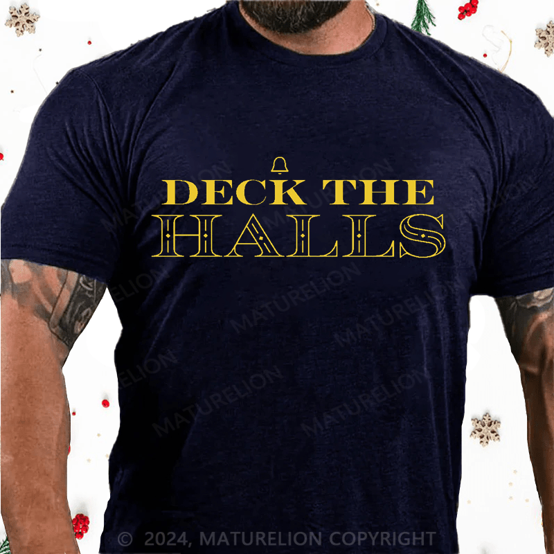 Maturelion Christmas T-Shirt Deck the Halls Cotton T-Shirt