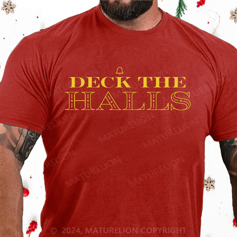 Maturelion Christmas T-Shirt Deck the Halls Cotton T-Shirt