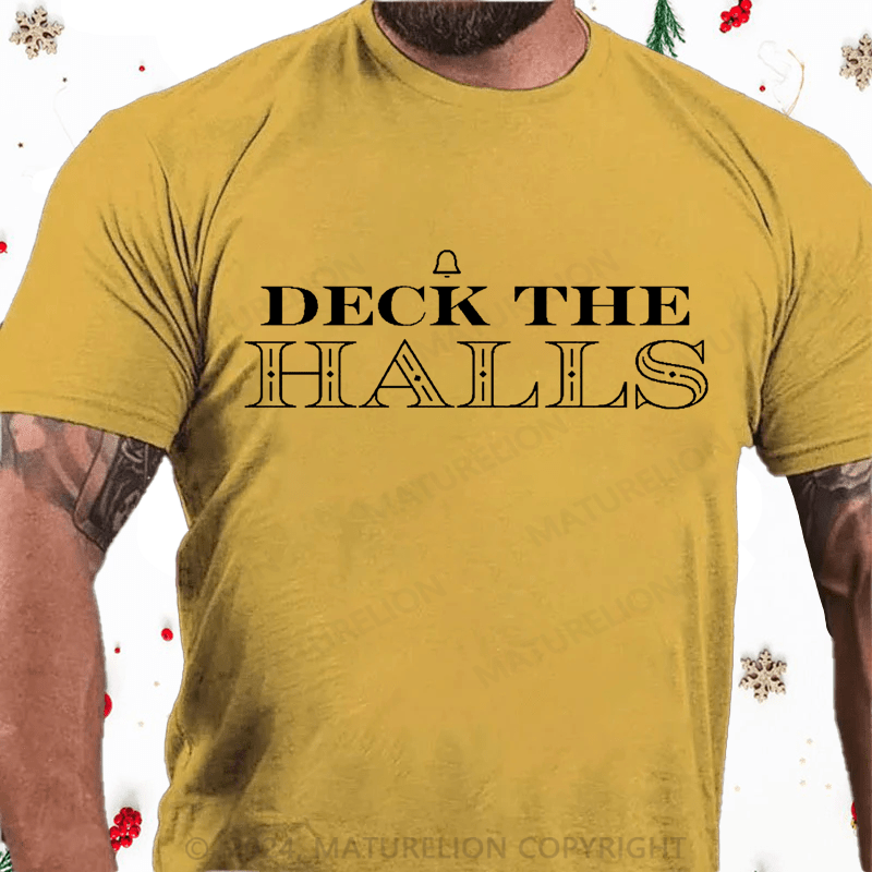 Maturelion Christmas T-Shirt Deck the Halls Cotton T-Shirt
