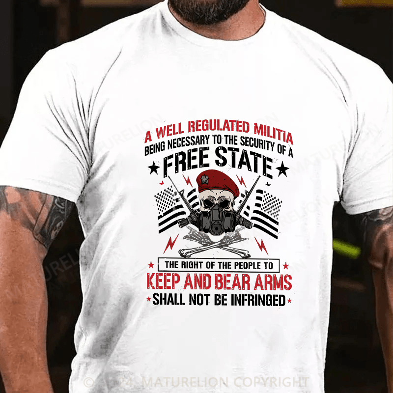 Maturelion Men's T-Shirt A Well Regulated Militia Cotton T-Shirt