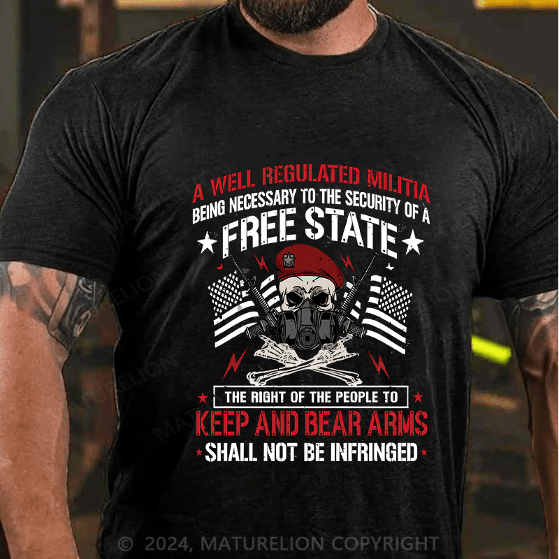 Maturelion Men's T-Shirt A Well Regulated Militia Cotton T-Shirt