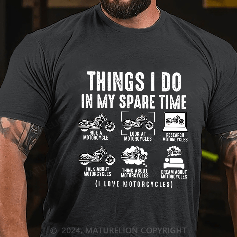 Maturelion Men's T-Shirt Things I Do In My Spare Time Cotton T-Shirt