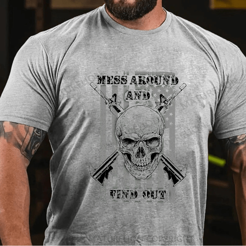 Maturelion Men's T-Shirt Mess Around And Find Out Cotton T-Shirt
