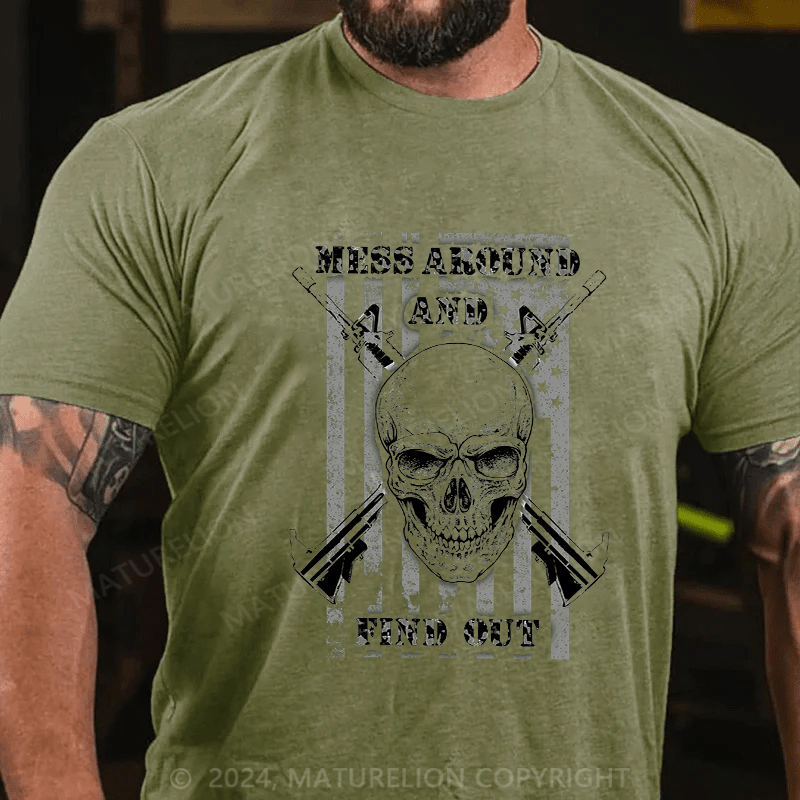 Maturelion Men's T-Shirt Mess Around And Find Out Cotton T-Shirt