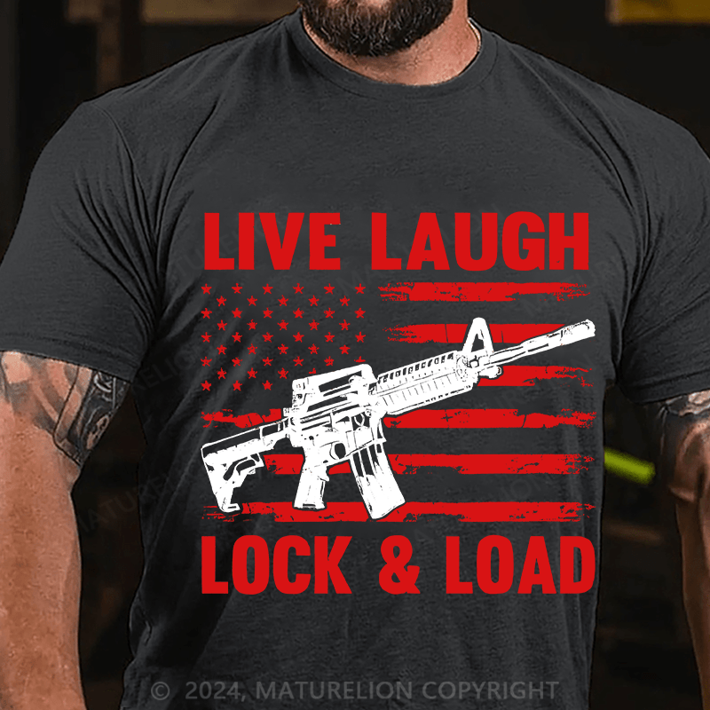 Maturelion Men's T-Shirt Live Laugh Lock & Load Cotton T-Shirt