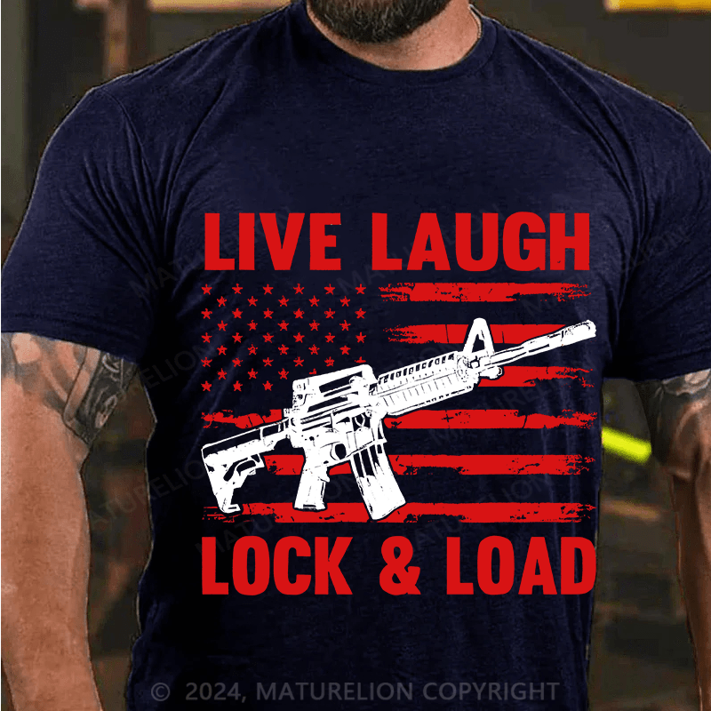 Maturelion Men's T-Shirt Live Laugh Lock & Load Cotton T-Shirt