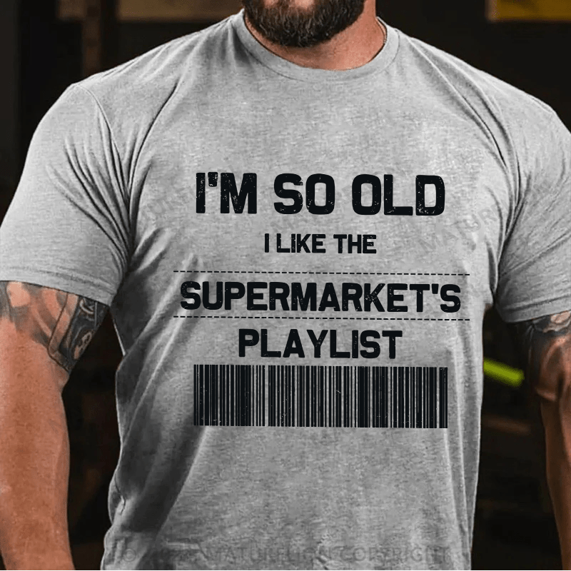 Maturelion Men's T-Shirt I'M So Old Cotton T-Shirt