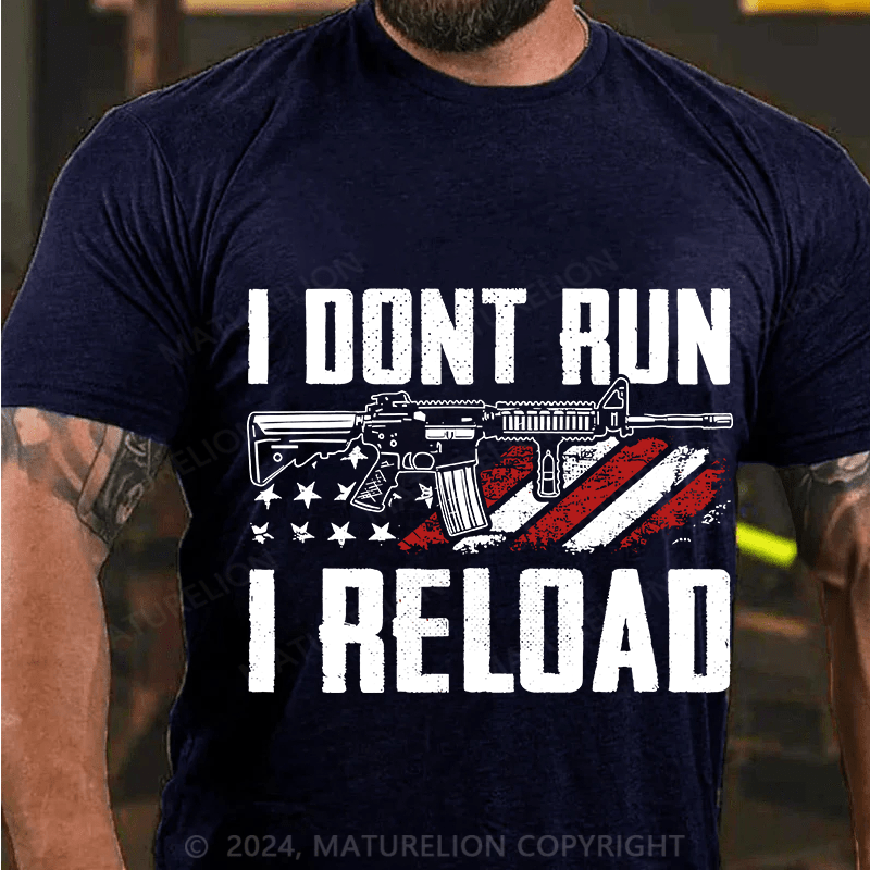 Maturelion Men's T-Shirt I Don't Run I Reldad Cotton T-Shirt