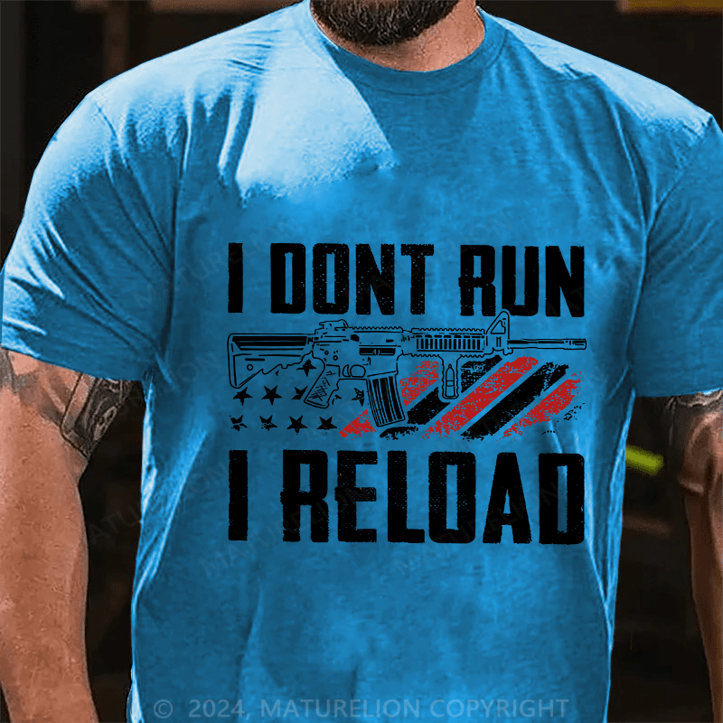 Maturelion Men's T-Shirt I Don't Run I Reldad Cotton T-Shirt