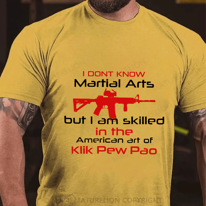 Maturelion Men's T-Shirt I Don't Know Martial Arts Cotton T-Shirt